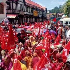 CITU hold demonstration at Shimla demanding restoration of benefits to workers
